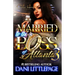 Married To The Boss Of Atlanta 3: An Urban Romance Novel: The Finale