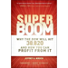 Super Boom: Why the Dow Jones Will Hit 38,820 and How You Can Profit from It