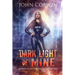 Dark Light of Mine: Book Two of the Overworld Chronicles
