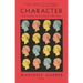 Character: The History of a Cultural Obsession