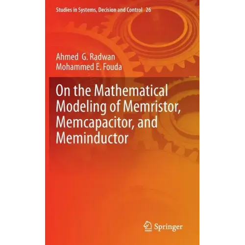 On the Mathematical Modeling of Memristor, Memcapacitor, and Meminductor