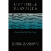Untimely Passages: Dossiers from the Other Shore