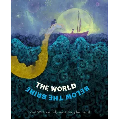 The the World Below the Brine