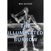 The Illuminated Burrow: A Sanatorium Journal