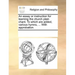 An Essay or Instruction for Learning the Church Plain Chant. to Which Are Added, Various Hymns, ... with Approbation.