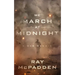 We March at Midnight: A War Memoir