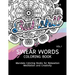 Swear Words Coloring Book Vol.1: Mandala Coloring Books for Relaxation Meditation and Creativity