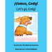 ¡Vamos, Cody! / Let's go, Cody! (Spanish and English Edition)