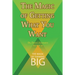 The Magic of Getting What You Want by David J. Schwartz author of The Magic of Thinking Big