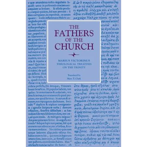 Theological Treatises on the Trinity