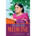 My Life and Medicine