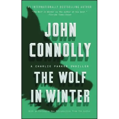 The Wolf in Winter: A Charlie Parker Thriller