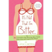 It's Not That I'm Bitter...: Or How I Learned to Stop Worrying about Visible Panty Lines and Conquered the World