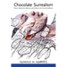 Chocolate Surrealism: Music, Movement, Memory, and History in the Circum-Caribbean