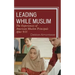 Leading While Muslim: The Experiences of American Muslim Principals after 9/11