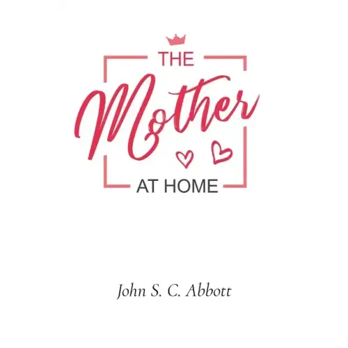 The Mother at Home