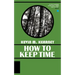 How to Keep Time