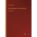 Miracle Mongers and Their Methods: in large print