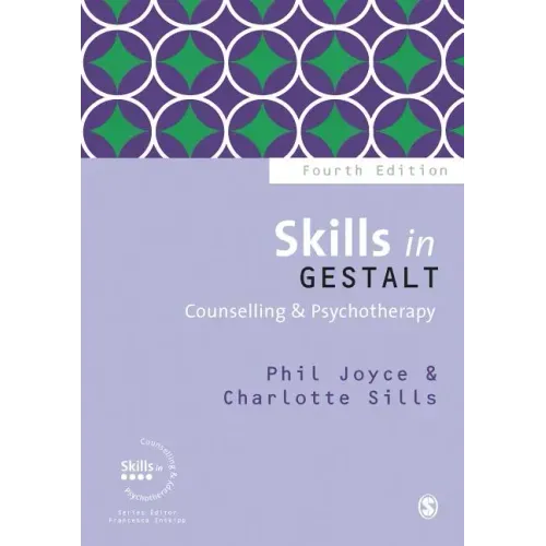 Skills in Gestalt Counselling & Psychotherapy