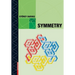 Symmetry: Cultural-Historical and Ontological Aspects of Science-Arts Relations; The Natural and Man-Made World in an Interdisciplinary Approach