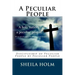 A Peculiar People: Discipleship of Peculiar People by Peculiar People