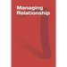 Managing Relationship