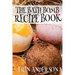 The Bath Bomb Recipe Book