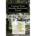 Central West Florida Backroads Travel: Day Trips Off The Beaten Path