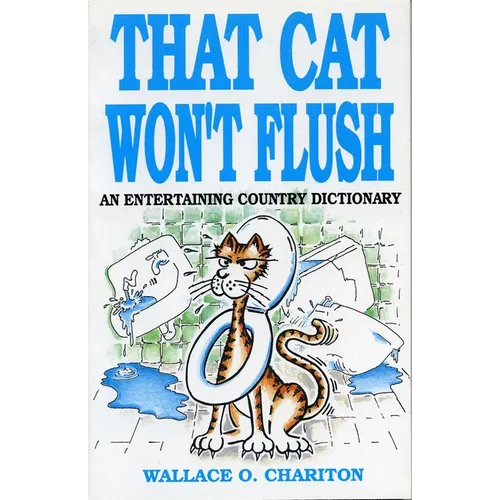That Cat Won't Flush