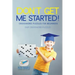 Don't Get Me Started! Crossword Puzzles for Beginners Easy Crossword Puzzles
