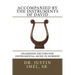 Accompanied by the Instruments of David: Examining Excuses for Instrumental Music in Worship