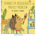 Henrietta Hedgehog's Prickly Problem