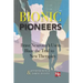 Bionic Pioneers: Brave Neurotech Users Blaze the Trail to New Therapies