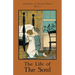 The Life of the Soul: Highway to Heaven Series