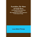 Furnishing the Home of Good Taste: A Brief Sketch of the Period Styles in Interior Decoration with Suggestions as to Their Employment in the Homes of