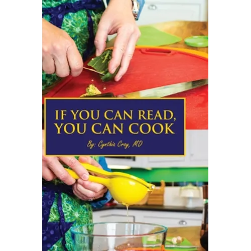 If You Can Read, You Can Cook