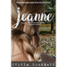 Jeanne: A journey from abandonment and abuse to forgiveness and truth.
