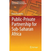 Public-Private Partnership for Sub-Saharan Africa