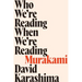 Who We're Reading When We're Reading Murakami