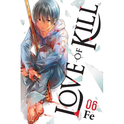 Love of Kill, Vol. 6
