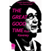The Great Good Time