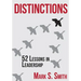 Distinctions: 52 Lessons in Leadership