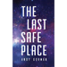 The Last Safe Place: A Near Future Sci-Fi Thriller