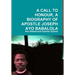 A Call to Honour, a Biography of Apostle Joseph Ayo Babalola