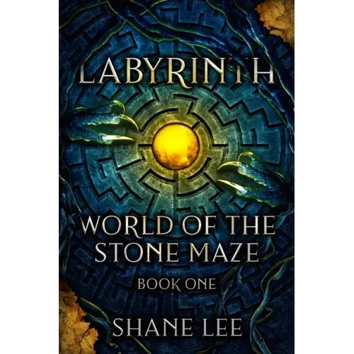 Labyrinth: World of the Stone Maze, Book 1 - Paperback