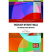Theology Without Walls: The Transreligious Imperative