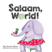 Salaam, World!