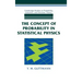 The Concept of Probability in Statistical Physics