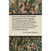 History And Practice Of Photogenic Drawing On The True Principles Of The Daguerreotype, With The New Method Of Dioramic Painting: Secrets Purchased By
