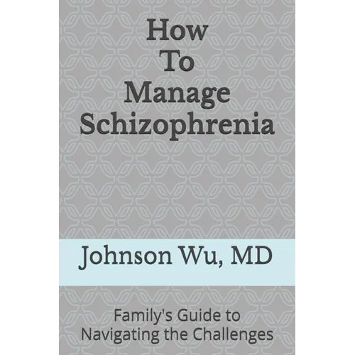 How To Manage Schizophrenia